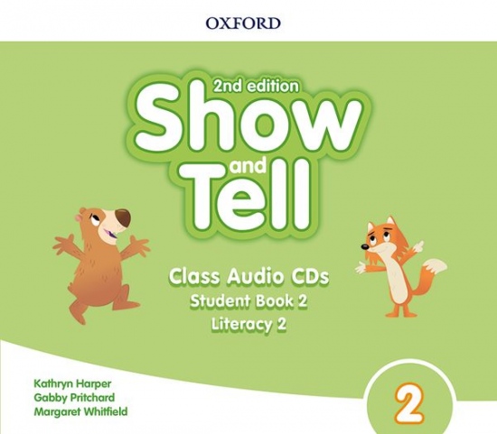 Oxford Discover: Show and Tell Second Edition 2 Class Audio CDs /2/ Oxford University Press