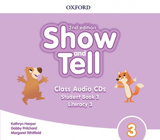Oxford Discover: Show and Tell Second Edition 3 Class Audio CDs /2/ Oxford University Press