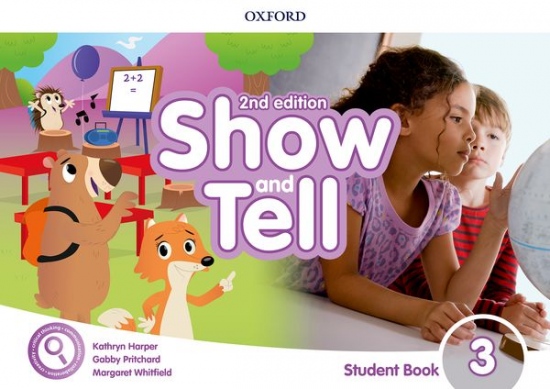 Oxford Discover: Show and Tell Second Edition 3 Student Book Pack Oxford University Press