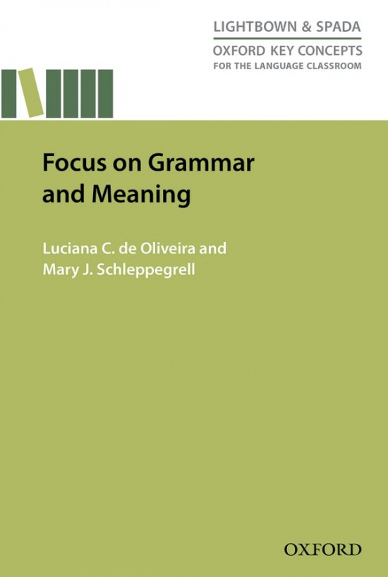 Oxford Key Concepts for the Language Classroom: Focus on Grammar and Meaning Oxford University Press