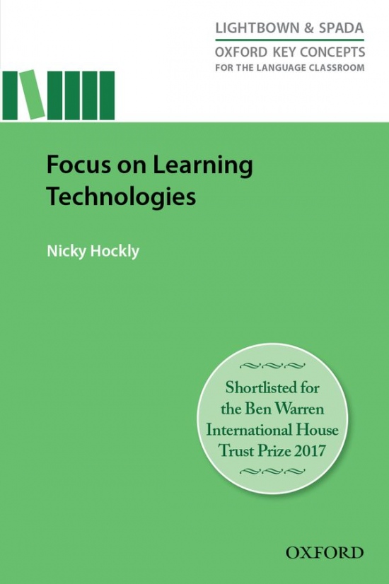 Oxford Key Concepts for the Language Classroom: Focus on Learning Technologies Oxford University Press