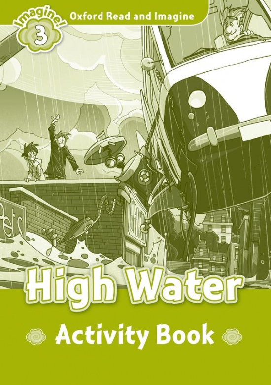 Oxford Read and Imagine 3 High Water Activity Book