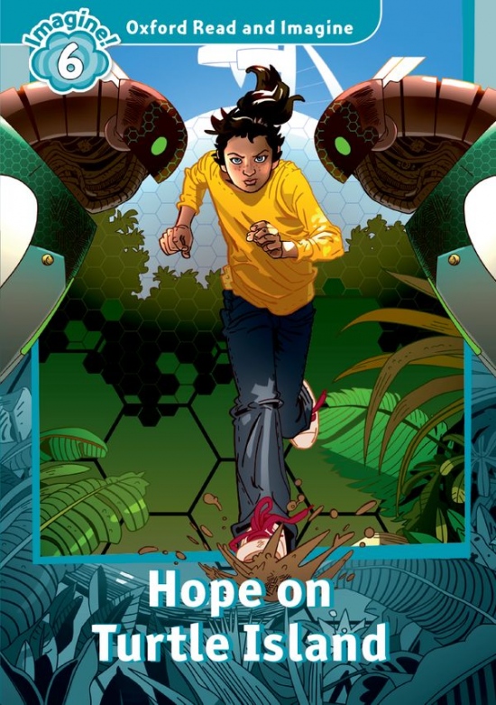 Oxford Read and Imagine 6 Hope on Turtle Island