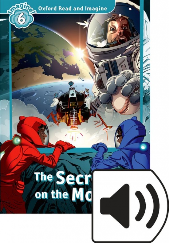 Oxford Read and Imagine 6 The Secret on the Moon with Audio Mp3 Pack