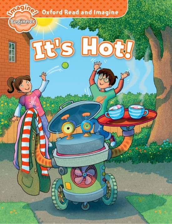 Oxford Read and Imagine Beginner It´s Hot