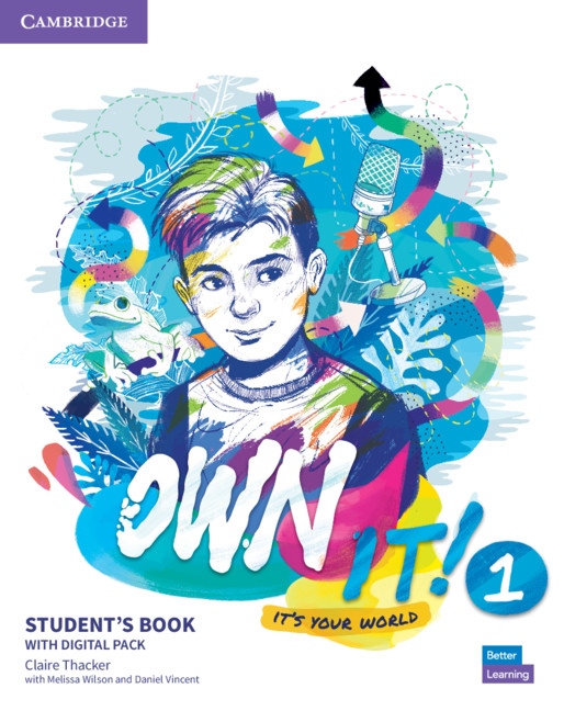 Own It! 1 Student´s Book with Practice Extra Cambridge University Press
