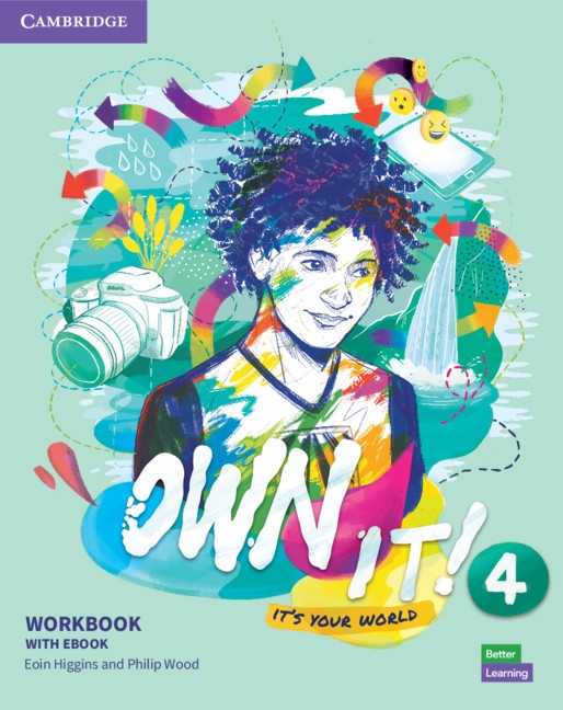 Own It! 4 Workbook with eBook (Cambridge One) Cambridge University Press