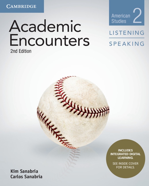 Academic Encounters Level 2 American Studies Listening and Speaking Student´s Book with Integrated Digital Learning
