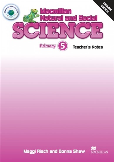 Macmillan Natural and Social Science 5 Teacher´s Notes