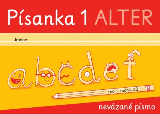 PÍSANKA 1 pro 1. ročník - nevázané písmo