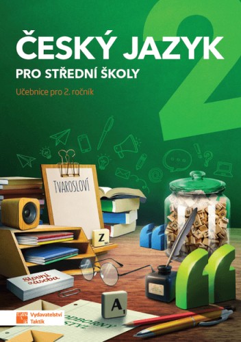 Český jazyk 2 pro SŠ - učebnice TAKTIK International, s.r.o