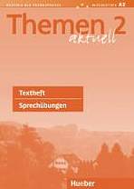 Themen aktuell 2 Sprechübungen Textheft Hueber Verlag
