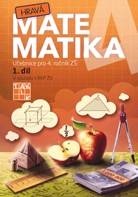 Hravá matematika 4 - učebnice 1.díl TAKTIK International, s.r.o