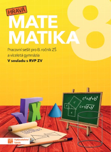 Hravá matematika 8 - pracovní sešit TAKTIK International, s.r.o