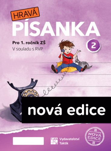 Hravá písanka pro 1.ročník - 2.díl - nová edice TAKTIK International, s.r.o