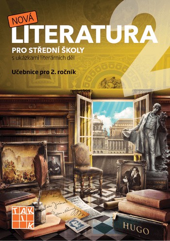 Nová literatura pro 2. ročník SŠ - učebnice TAKTIK International, s.r.o