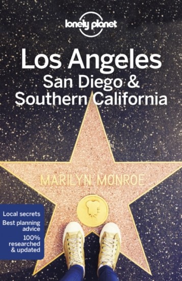 Lonely Planet Los Angeles, San Diego a Southern California Lonely Planet