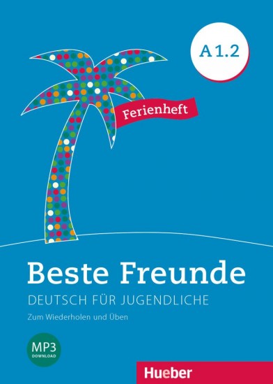 Beste Freunde A1/2 Ferienheft Hueber Verlag