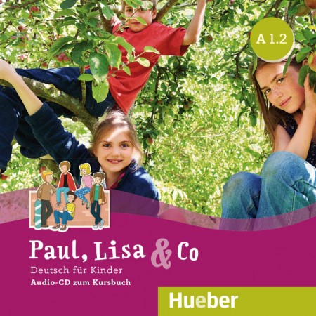 Paul, Lisa a Co A1/2 Audio CD Hueber Verlag
