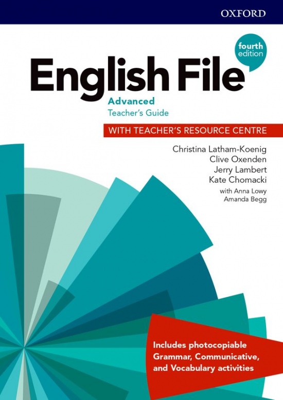 English File Fourth Edition Advanced Teacher´s Book with Teacher´s Resource Center Oxford University Press