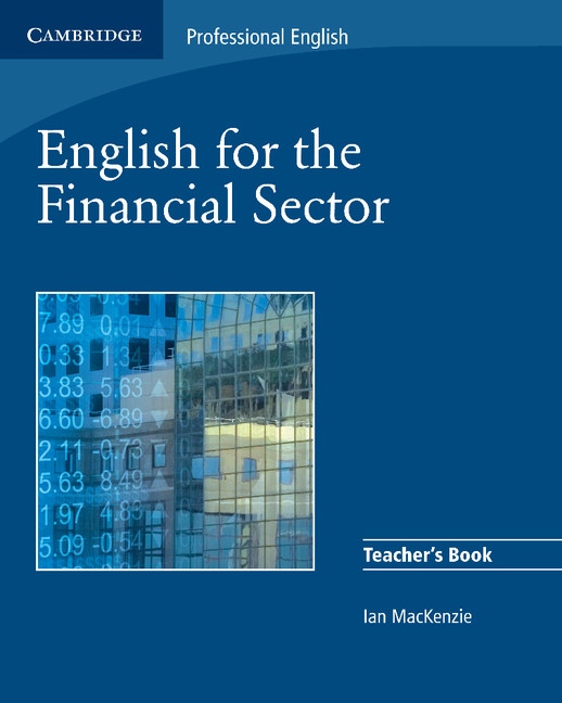 English for the Financial Sector Teacher´s Book Cambridge University Press