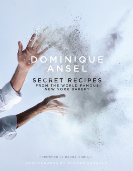 Dominique Ansel: Secret Recipes from the World Famous New York Bakery nezadán