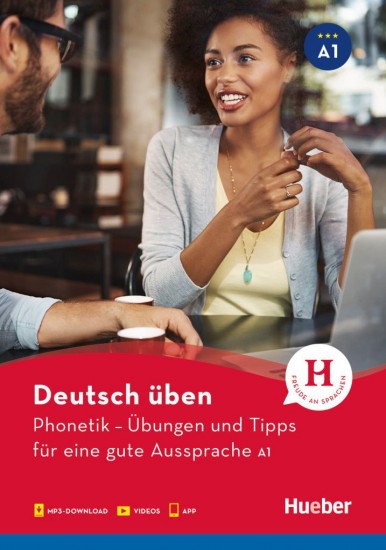 deutsch üben Phonetik – Übungen und Tipps für eine gute Aussprache A1