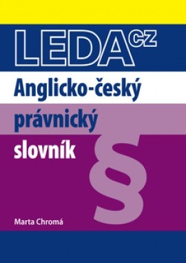 Anglicko-český právnický slovník Nakladatelství LEDA