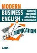 Modern Business English in Communication (Moderní obch. angličtina v komunikaci)