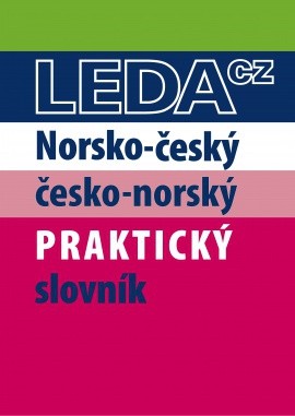 Praktický norsko-český a česko-norský slovník Nakladatelství LEDA