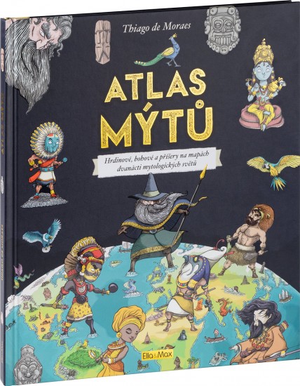 ATLAS MÝTŮ – Mytický svět bohů Presco Group