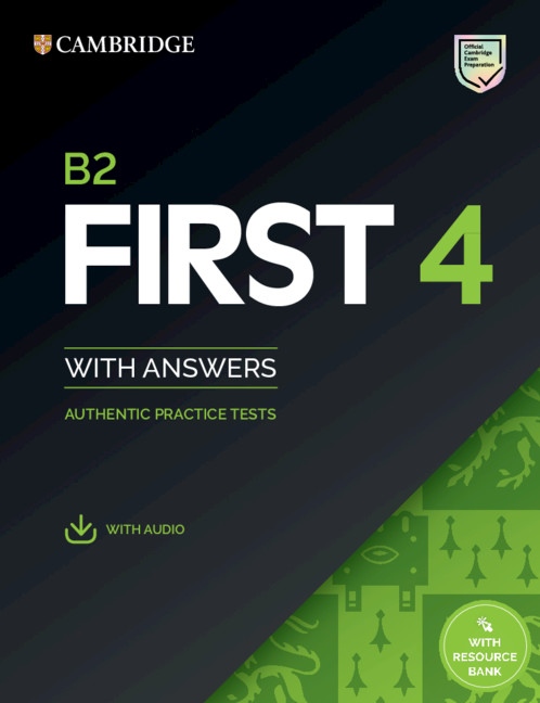 Cambridge B2 First (FCE) Authentic Practice Tests 4 Student´s Book with Answers a Audio Download Cambridge University Press