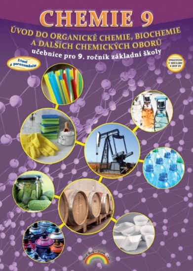 Chemie 9 - Úvod do organické chemie, biochemie a dalších chemických oborů, Čtení s porozuměním 99-80 Nakladatelství Nová škola Brno