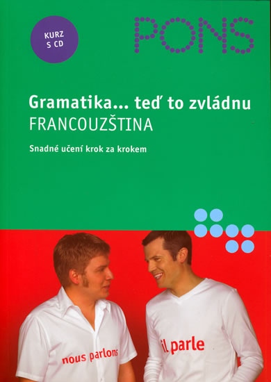 Gramatika...teď to zvládnu Francouzština