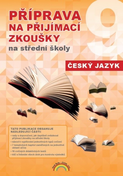 Příprava na přijímací zkoušky na střední školy Český jazyk Nakladatelství Nová škola Brno