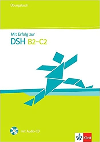 Mit Erfolg zur DSH. Übungsbuch + CD