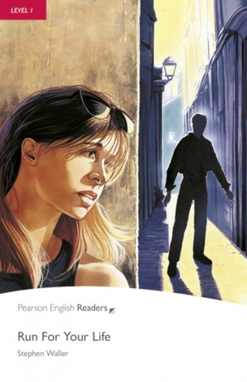 Pearson English Readers 1 Run For Your Life Pearson