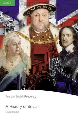 Pearson English Readers 3 A History of Britain