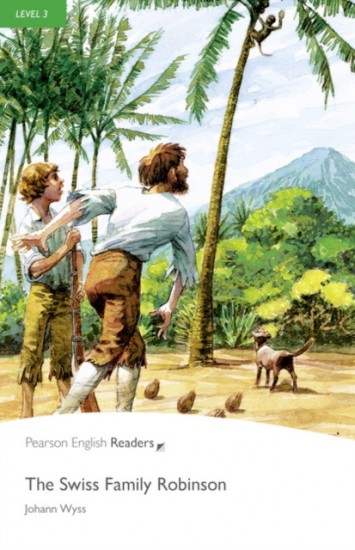 Pearson English Readers 3 The Swiss Family Robinson Pearson