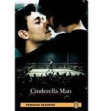 Penguin Readers 4 Cinderella Man