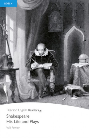 Pearson English Readers 4 Shakespeare - His Life and Plays Pearson
