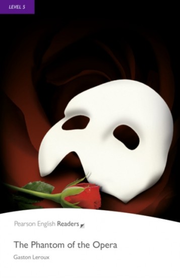 Pearson English Readers 5 The Phantom of the Opera Pearson