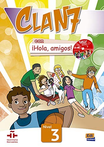 Clan 7 con a#161;Hola, amigos! Nivel 3 Libro del alumno + CD-ROM Edinumen