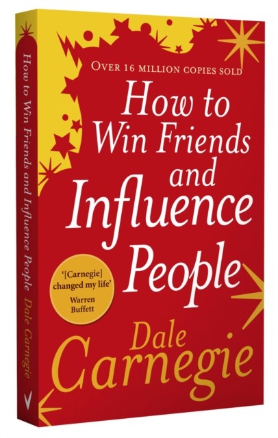 How to Win Friends and Influence People nezadán
