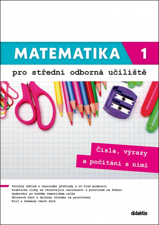 Matematika 1 pro střední odborná učiliště/Čísla, výrazy a počítání s nimi.