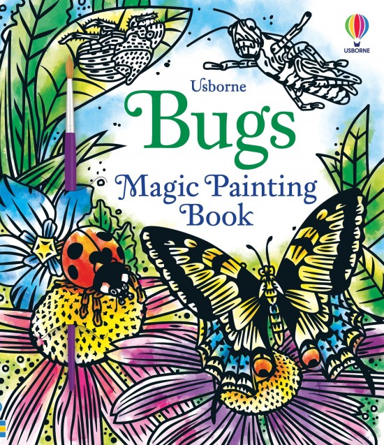 Bugs Magic Painting Book Usborne Publishing