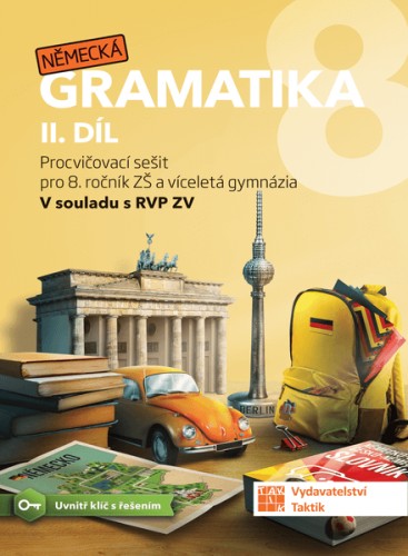 Německá gramatika 8 - 2. díl - procvičovací sešit TAKTIK International, s.r.o