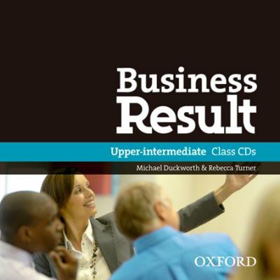 Business Result Upper-Intermediate Class Audio CDs (2) Oxford University Press