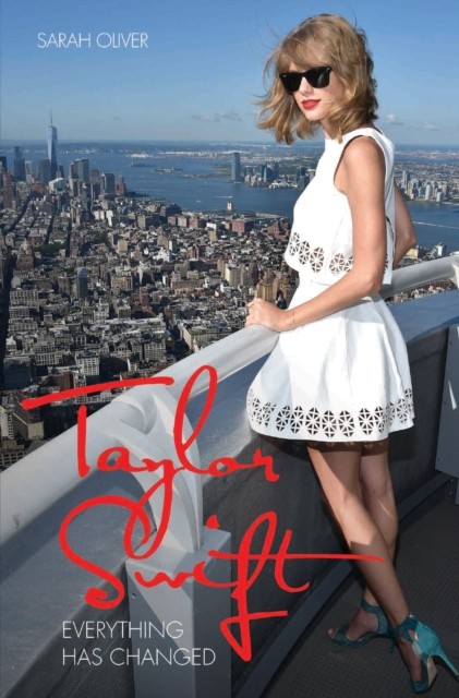 Taylor Swift : Everything Has Changed