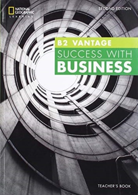 Success with Business B2 Vantage Teacher´s Book National Geographic learning